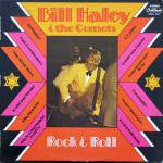Bill Haley And His Comets : Rock and Roll
